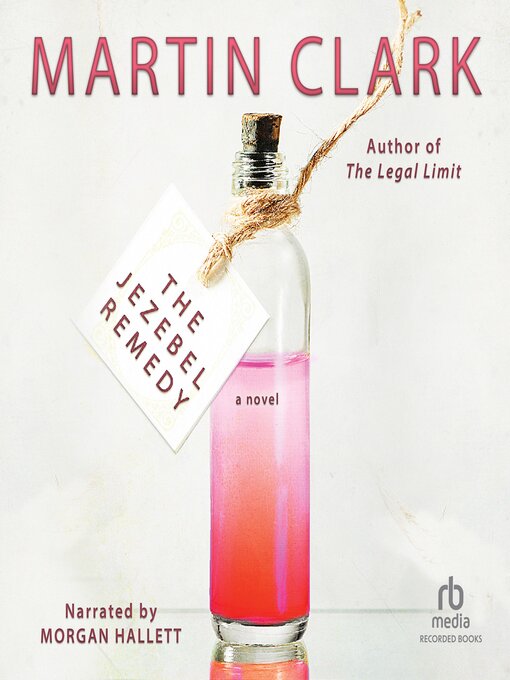 Title details for The Jezebel Remedy by Martin Clark - Available